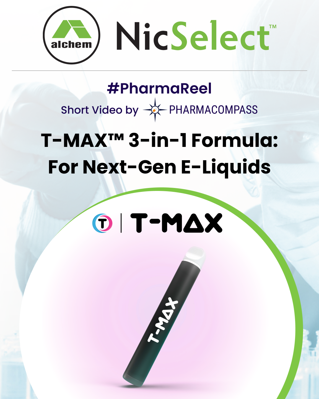 T-MAX™ 3-in-1 Formula: For Next-Gen E-Liquids
